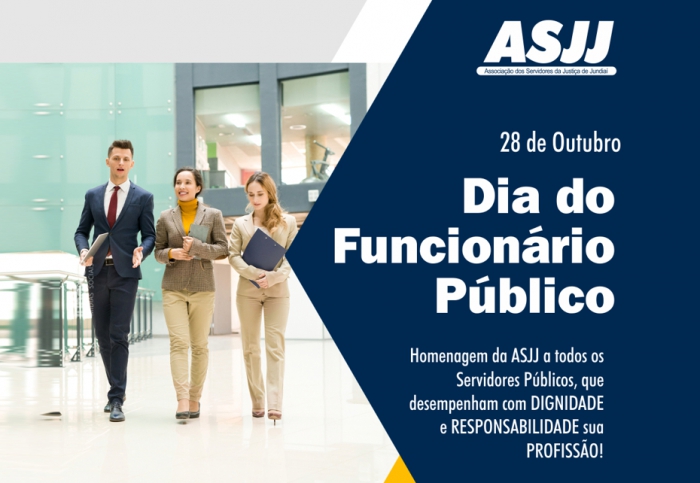 <p>Homenagem da ASJJ a todos os&nbsp;Servidores P&uacute;blicos, que &nbsp;desempenham com DIGNIDADE&nbsp;e RESPONSABILIDADE sua&nbsp;PROFISS&Atilde;O!<br />
&nbsp;</p>